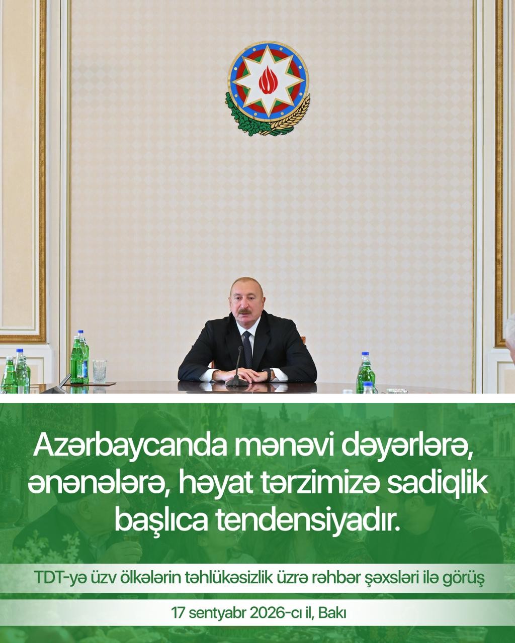 İlham Əliyevin TDT ölkələrinin rəsmiləri ilə görüşündən əsas mesajlar (FOTOLAR)